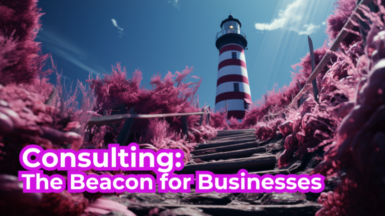 Image for an article talking about consulting; the beacon for businesses